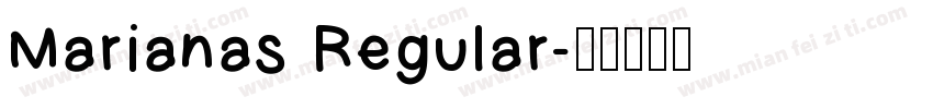 Marianas Regular字体转换